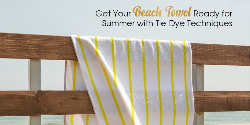 How to Tie-Dye Your Beach Towel for a Summer Splash of Colour